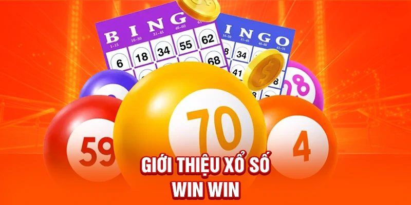 Giới thiệu xổ số WIN WIN